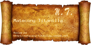 Matecsny Titanilla névjegykártya